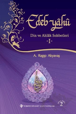 Edeb Yahu 1 – A. Ragıp Akyavaş – Türkiye Diyanet Vakfı Yayınları kitap kapağı