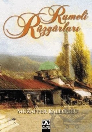 Rumeli Rüzgarları – Muzaffer Kaleoğlu – Altın Kitaplar kitap kapağı