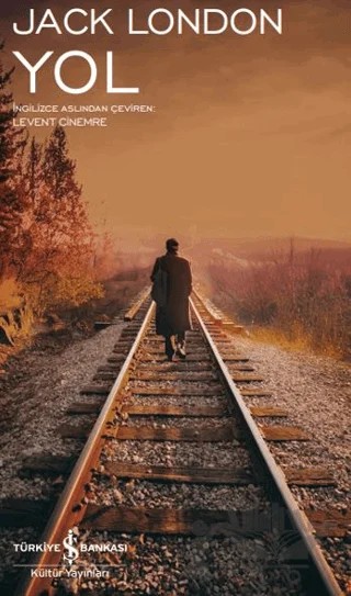 Yol – Jack London – İş Bankası Kültür Yayınları kitap kapağı