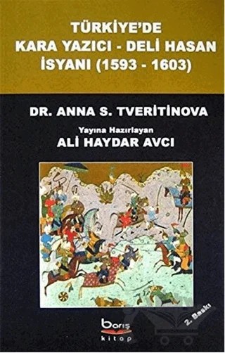 Türkiye'de Kara Yazıcı - Deli Hasan İsyanı (1593-1603) – Anna Tveritinova – Barış Kitap kitap kapağı