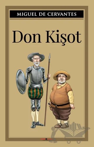 Don Kişot – Miguel de Cervantes Saavedra – Sıfır6 Yayınevi kitap kapağı