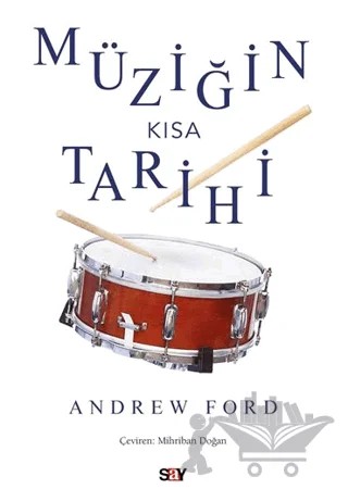 Müziğin Kısa Tarihi – Andrew Ford – Say Yayınları kitap kapağı