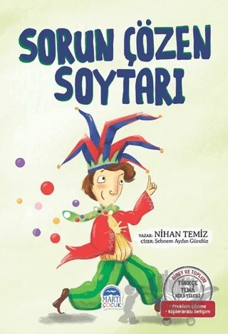 Sorun Çözen Soytarı – Nihan Temiz – Martı Çocuk Yayınları kitap kapağı