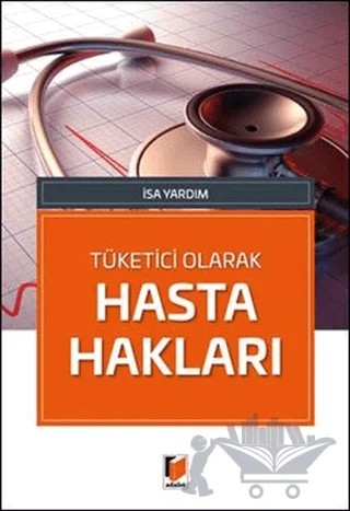 Hasta Hakları – İsa Yardım – Adalet Yayınevi kitap kapağı