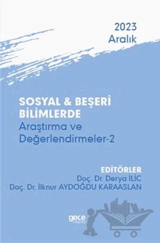Sosyal ve Beşeri Bilimlerde Araştırma ve Değerlendirmeler 2 - Aralık 2023 – Kolektif – Gece Kitaplığı kitap kapağı