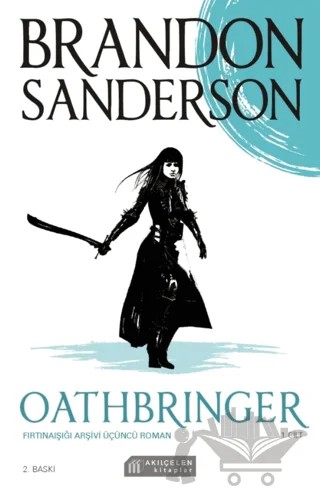 Oathbringer 1. Cilt – Brandon Sanderson – Akıl Çelen Kitaplar kitap kapağı