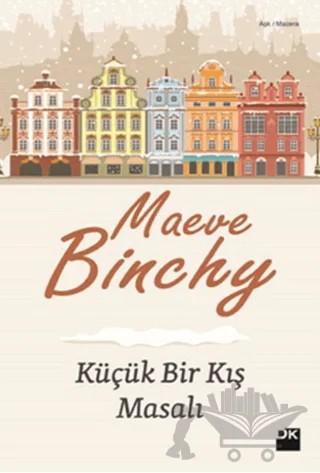 Küçük Bir Kış Masalı – Maeve Binchy – Doğan Kitap kitap kapağı