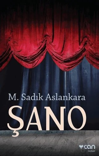Şano – M. Sadık Aslankara – Can Yayınları kitap kapağı