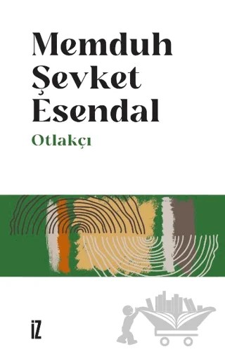 Otlakçı – Memduh Şevket Esendal – İz Yayıncılık kitap kapağı