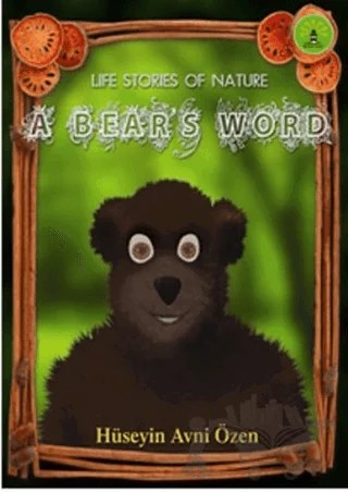 A Bear’s Word – Hüseyin Avni Özen – Büyülü Fener Yayınları kitap kapağı