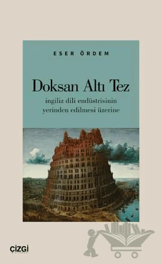 Doksan Altı Tez – Eser Ördem – Çizgi Kitabevi Yayınları kitap kapağı