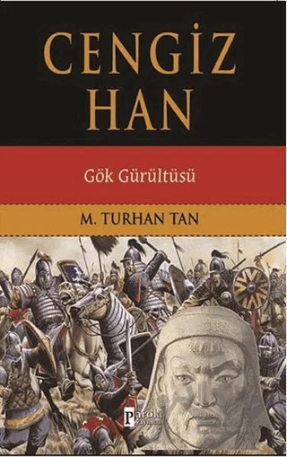 Cengiz Han – M. Turhan Tan – Parola Yayınları kitap kapağı