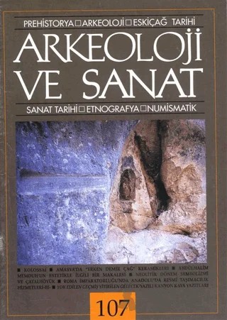 Arkeoloji ve Sanat Dergisi Sayı 107 – Arkeoloji ve Sanat Dergisi kitap kapağı