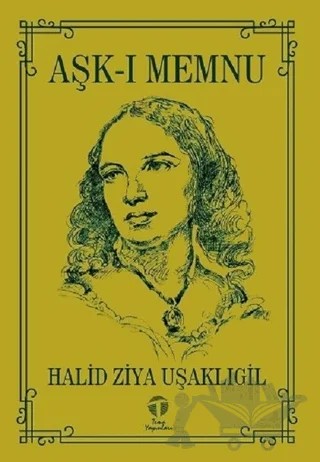 Aşk-ı Memnu – Halit Ziya Uşaklıgil – Tema Yayınları kitap kapağı