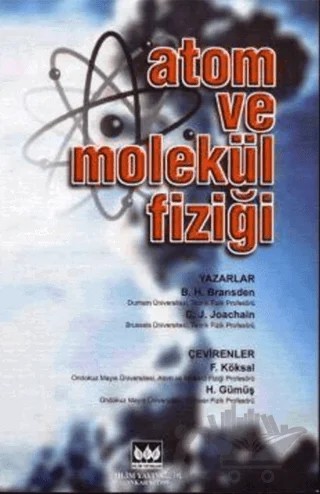 Atom ve Molekül Fiziği – B. H. Bransden, C. J. Joachain – Bilim Yayınevi kitap kapağı