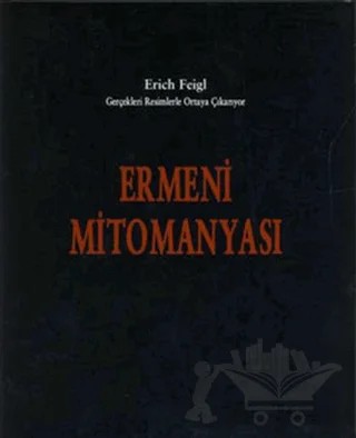 Ermeni Mitomanyası – Erich Feigl – Çr Yayıncılık kitap kapağı