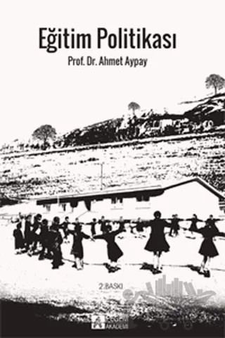Eğitim Politikası – Ahmet Aypay – Pegem Akademi Yayıncılık kitap kapağı