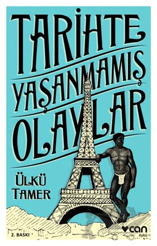 Tarihte Yaşanmamış Olaylar – Ülkü Tamer – Can Yayınları kitap kapağı