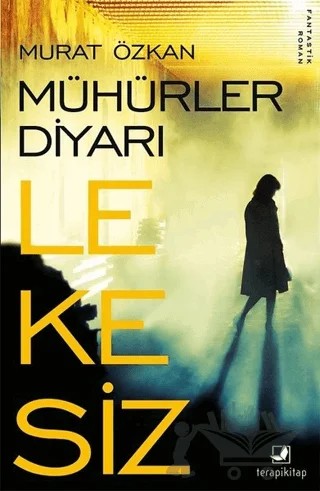 Mühürler Diyarı Lekesiz – Murat Özkan – Terapi Kitap kitap kapağı