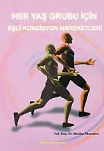 Her Yaş Grubu İçin Eşli Kondisyon Hareketleri – Mehibe AKANDERE – Nobel Yayın kitap kapağı