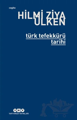 Türk Tefekkürü Tarihi – Hilmi Ziya Ülken – Yapı Kredi Yayınları kitap kapağı