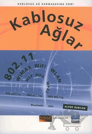 Kablosuz Ağlar – Alper Özbilen – Pusula Yayıncılık kitap kapağı