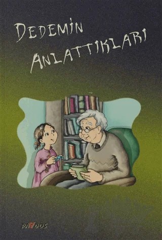 Dedemin Anlattıkları – Ünal Özmen – Paydos Yayıncılık kitap kapağı