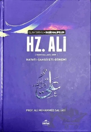 Hz. Ali - İslam Tarihi 6 – Ali Muhammed Sallabi – Ravza Yayınları kitap kapağı