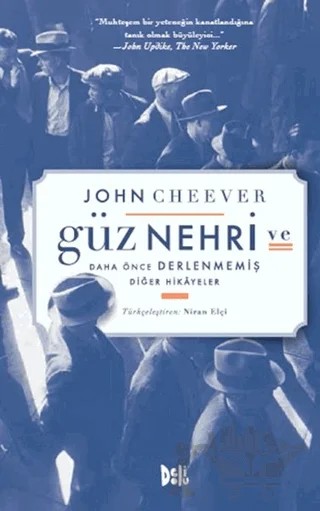 Güz Nehri ve Daha Önce Derlenmemiş Diğer Hikayeler – John Cheever – Delidolu kitap kapağı