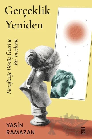 Gerçeklik Yeniden – Yasin Ramazan – Timaş Yayınları kitap kapağı