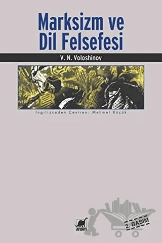 Marksizm ve Dil Felsefesi – Valentin Nikolayeviç Voloşinov – Ayrıntı Yayınları kitap kapağı