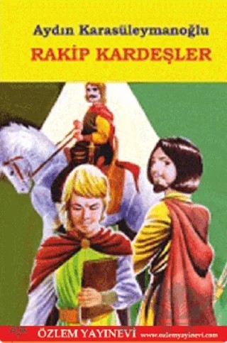 Rakip Kardeşler – Aydın Karasüleymanoğlu – Özlem Yayınevi kitap kapağı