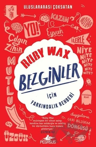 Bezgi̇nler İçi̇n Farkındalık Rehberi – Ruby Wax – Pegasus Yayınları kitap kapağı