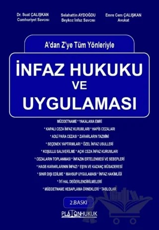 İnfaz Hukuku ve Uygulaması – Suat Çalışkan, Selahattin Aydoğdu, Emre Cem Çalışkan – Platon Hukuk kitap kapağı