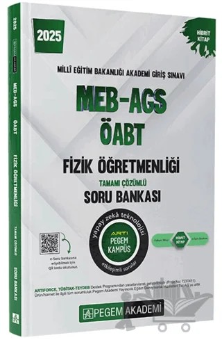 2025 MEB-AGS-ÖABT Fizik Öğretmenliği Tamamı Çözümlü Soru Bankası – Kollektif – Pegem Akademi Yayıncılık kitap kapağı