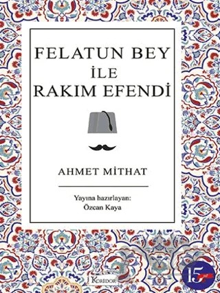 Felatun Bey ile Rakım Efendi – Ahmet Mithat Efendi – Koridor Yayıncılık kitap kapağı