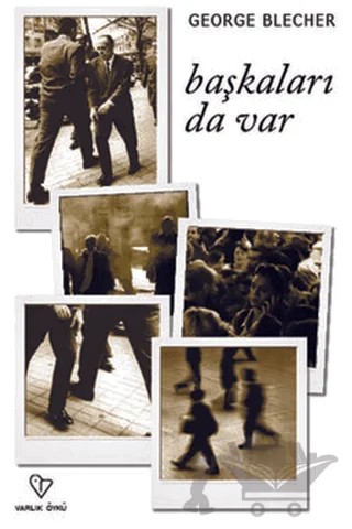 Başkaları Da Var – George Blecher – Varlık Yayınları kitap kapağı
