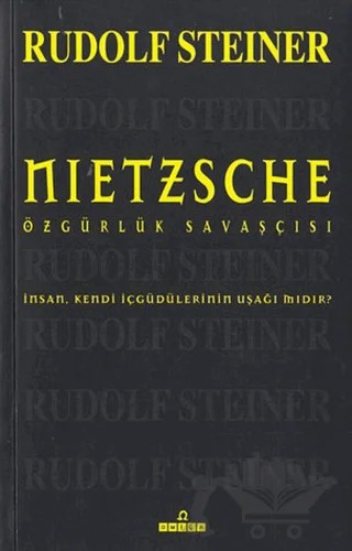 Nietzsche Özgürlük Savaşçısı – Rudolf Steiner – Omega kitap kapağı