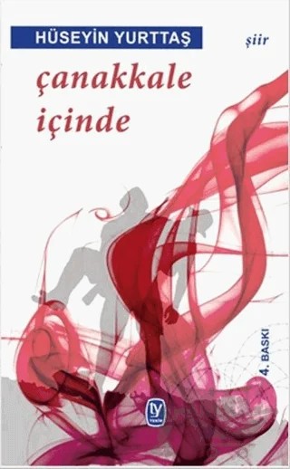 Çanakkale İçinde – Hüseyin Yurttaş – Tekin Yayınevi kitap kapağı