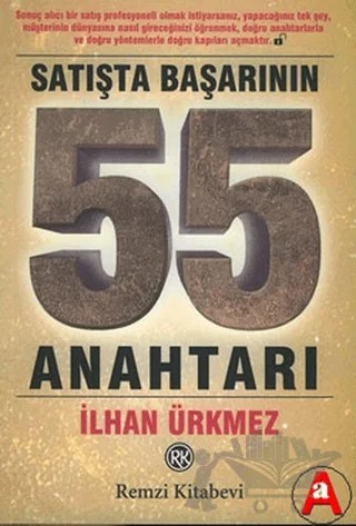Satışta Başarının 55 Anahtarı – İlhan Ürkmez – Remzi Kitabevi kitap kapağı