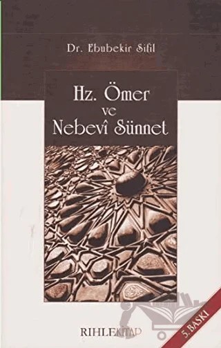 Hz. Ömer ve Nebevi Sünnet – Ebubekir Sifil – Rıhle Kitap kitap kapağı