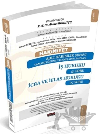 HAKİMİYET Adli Hakimlik İş Hukuku-İcra ve İflas Hukuku Çıkmış Soru Bankası – Sinan Sakin, Mustafa Karadeniz – Savaş Yayınevi kitap kapağı