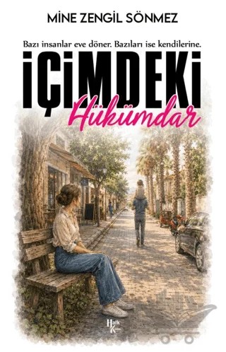 İçimdeki Hükümdar – Mine Zengil Sönmez – Halk Kitabevi kitap kapağı