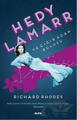Hedy Lamarr ve Çığır Açan Buluşu – Richard Rhodes – Alfa Yayınları kitap kapağı