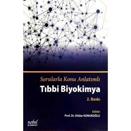 Sorularla Konu Anlatımlı Tıbbi Biyokimya 2.baskı – Nobel Tıp Kitabevi kitap kapağı