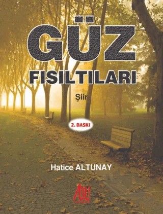 Güz Fısıltıları – Hatice Altunay – Baygenç Yayıncılık kitap kapağı