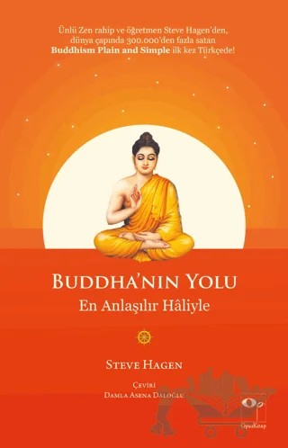 Buddha'nın Yolu - En Anlaşılır Haliyle – Steve Hagen – OpusKitap kitap kapağı