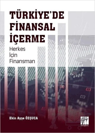 Türkiye'de Finansal İçerme Herkes İçin Finansman – Ekin Ayşe Özşuca – Gazi Kitabevi kitap kapağı
