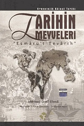 Tarihin Meyveleri – Mehmed Şemi Efendi – Tarih Düşünce Kitapları kitap kapağı