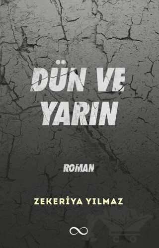 Dün ve Yarın – Zekeriya Yılmaz – Bengisu Yayınları kitap kapağı